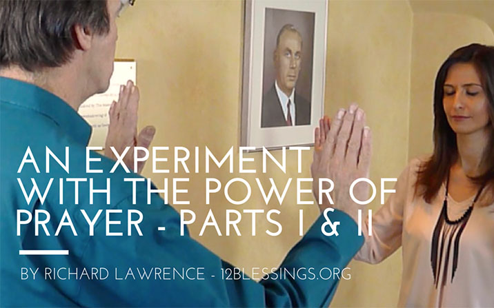 An experiment with the power of prayer – parts I & II