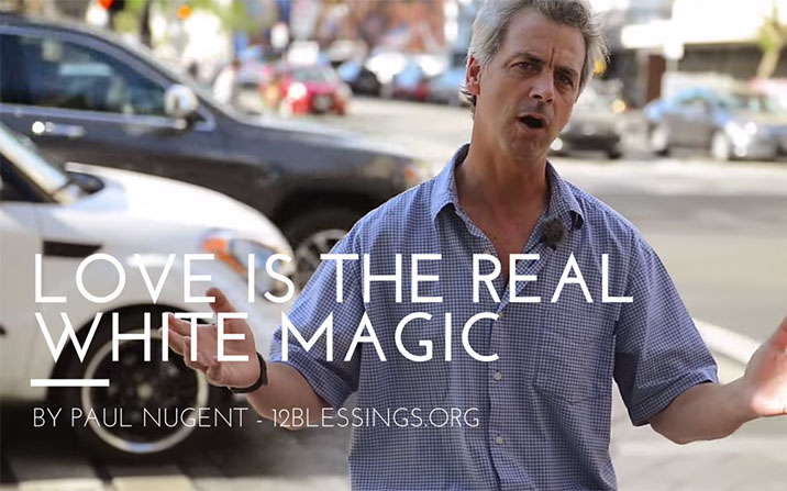 Love is the real White Magic