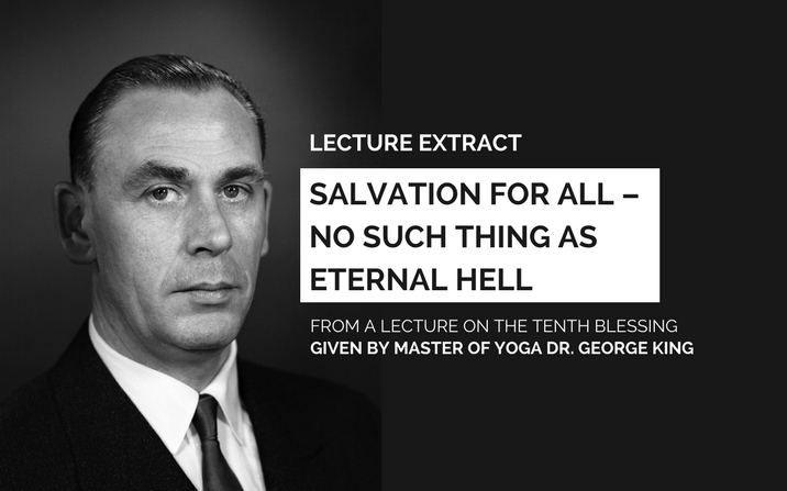 Salvation for all – no such things as eternal hell
