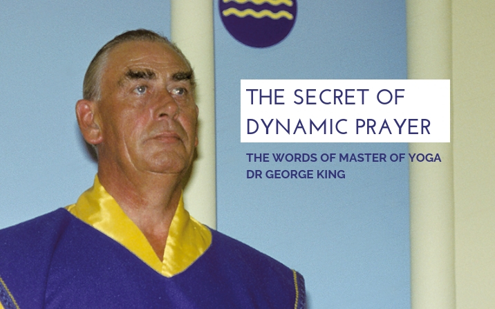 The Secret of Dynamic Prayer