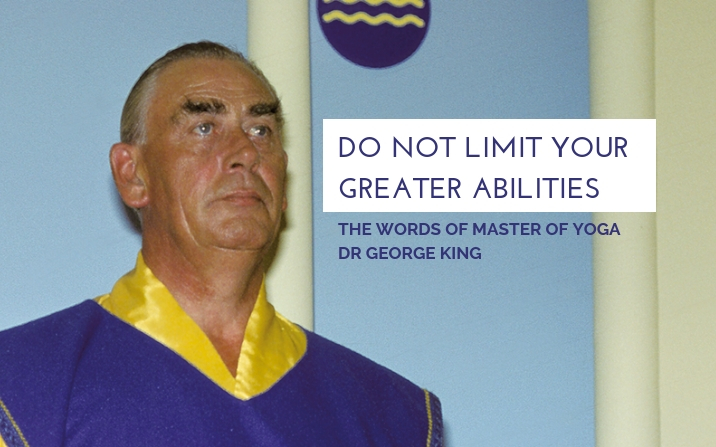 Do not limit your greater abilities